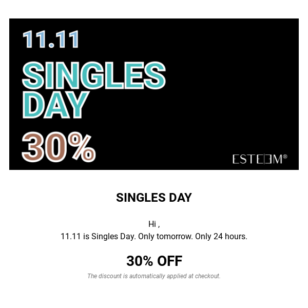 Only Tomorrow | 30% OFF | Singles Day