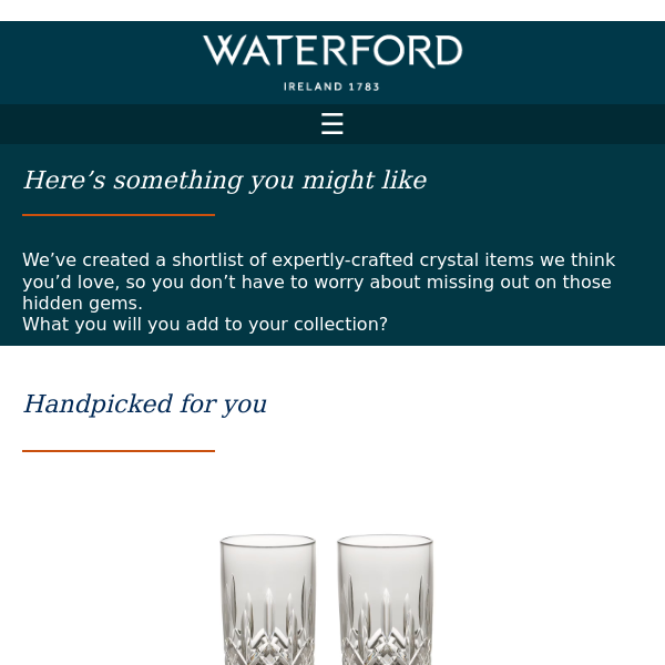 Here’s something you might like, Waterford