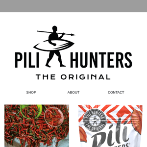 Spicy Pili Hunters Back in stock!!
