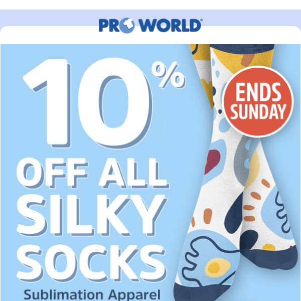 Save 10% on All Silky Socks Sublimation Apparel