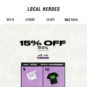 T E E S | 15% OFF