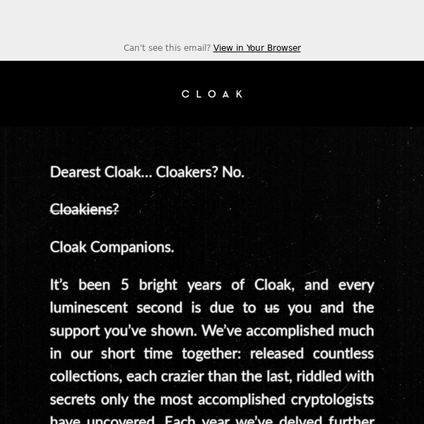 5 YEARS OF CLOAK!. Celebration starts now.