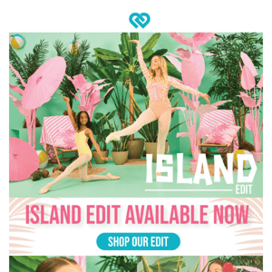 ISLAND EDIT is NOW LIVE 🏝