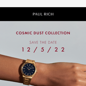 Save the date | The Cosmic Dust Collection for women