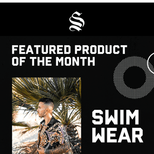 Featured Product of the Month: Swimwear 😎 🐠