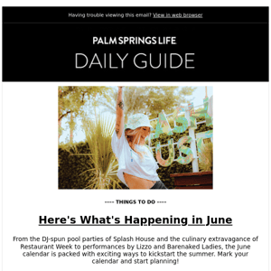 Things to Do in June in Greater Palm Springs
