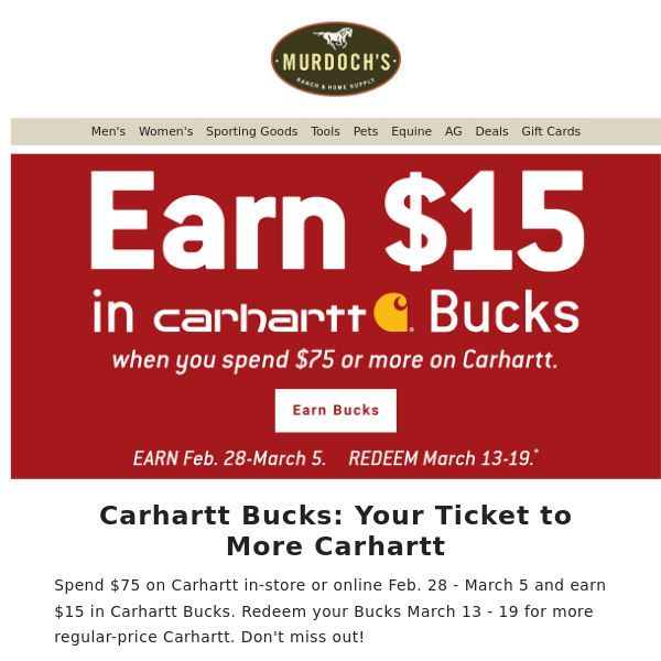 Spend $75+ on Carhartt, Earn $15 in Carhartt Bucks