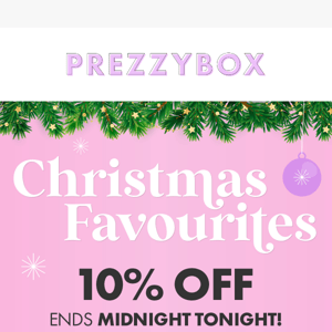 Ends Midnight! 10% OFF Xmas Favourites! 🎄