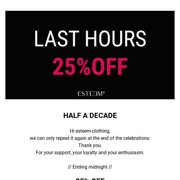 25% OFF | Last Hours of the Celebrations
