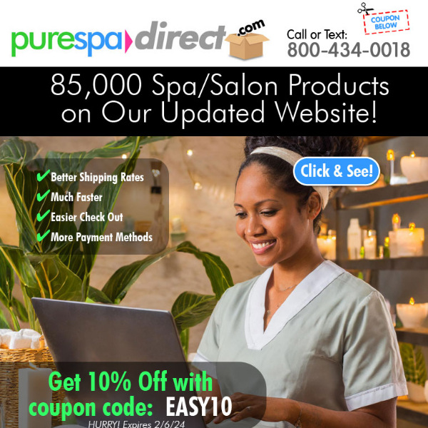 Pure Spa Direct! 10% Off Your Entire Order - Choose from 85,000 Spa/Salon Products!