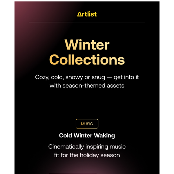 Artlist.io, get into the winter mindset with seasonal assets