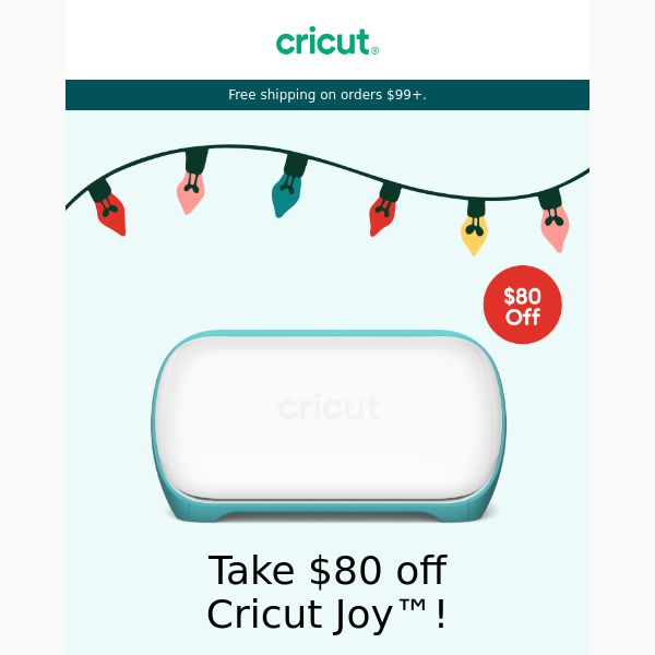 Take $80 off Cricut Joy™!