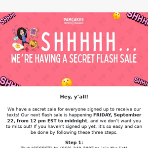 🤫 Secret Flash Sale