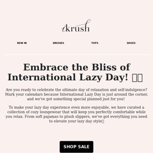 Prepare For International Lazy Day🛍️