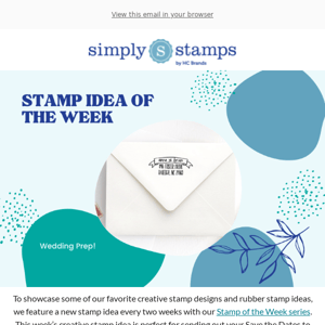 Stamp Idea Of The Week: Wedding Prep! 💍