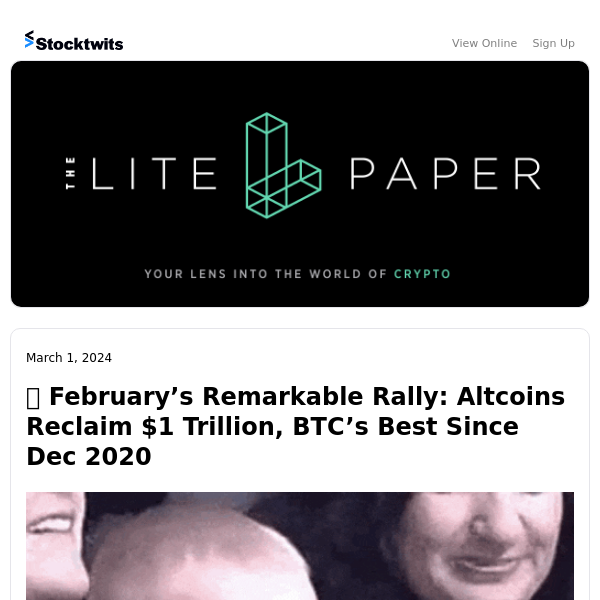 ✨ February's Remarkable Rally: Altcoins Reclaim $1 Trillion, BTC's Best Since Dec 2020