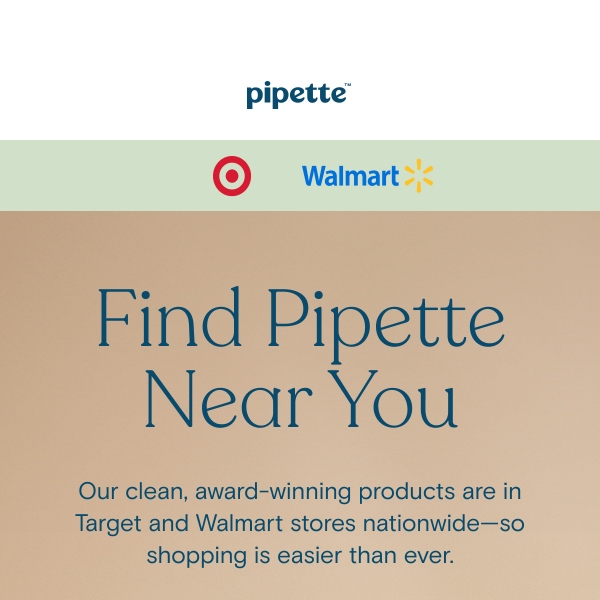 Here’s where to find Pipette in stores