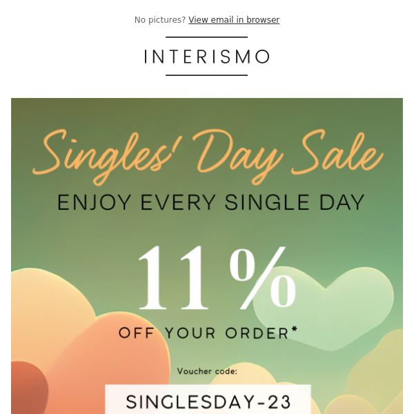 Enjoy 11% Off On Singles' Day! ❤