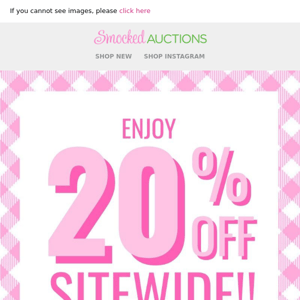 20% Off Everything Starts Now! 💕