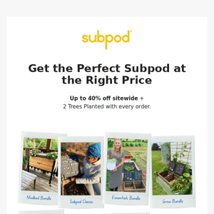 Get the Perfect Subpod at the Right Price