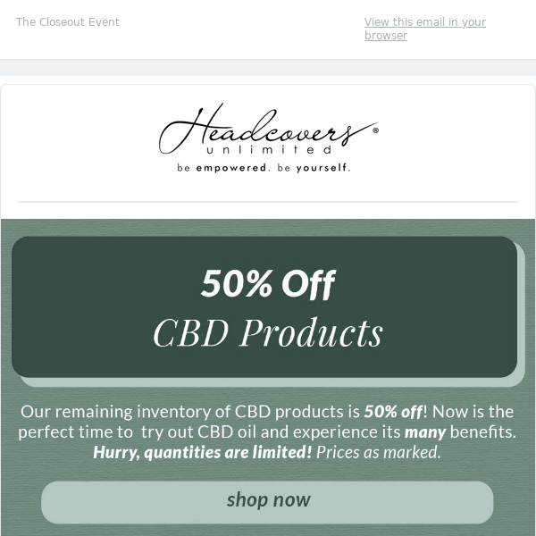 CLOSEOUT: 50% Off CBD, Face Masks & More