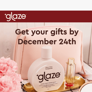 Want your Glaze in time for Christmas?