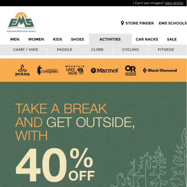 40% OFF All Apparel! Take a Break and Get Outside