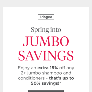 Spring into Jumbo Savings! ☀️