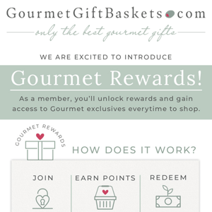 Introducing Gourmet Rewards 🎁