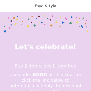 Buy 2 get 1 free! We're celebrating with savings! 🎉