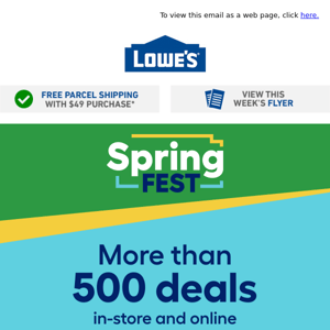 Spring Fest: Deals you will LOVE!