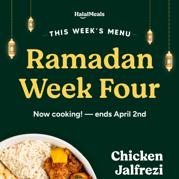 NEW MENU 🥘 - "Ramadan Week Four"