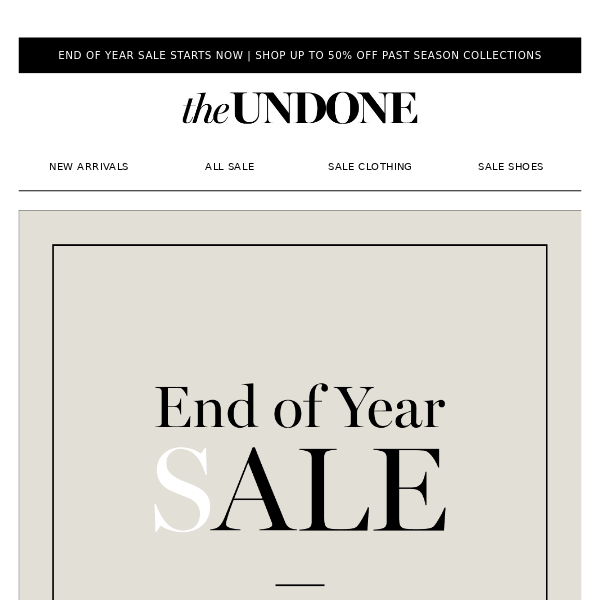 The End of Year Sale Starts Now!