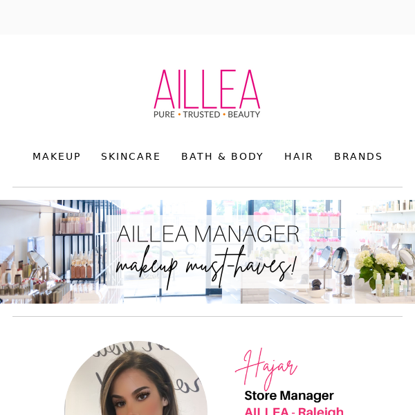 Our AILLEA Managers Top Makeup Picks! 💄