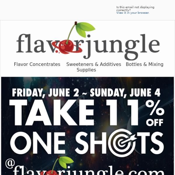 Weekend Savings on One Shots flavor  at FlavorJungle!