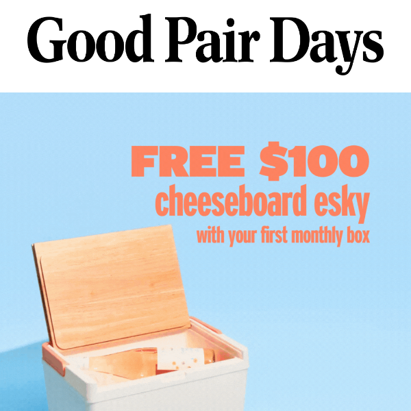 New Welcome Gift - Free $100 Cheeseboard Esky 2.0