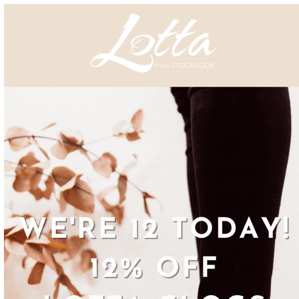 LFS is 12 🎉  Shop 12% off Lotta clogs for today only!