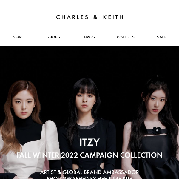 ITZY fronts the CHARLES & KEITH Fall Winter 2022 Campaign Collection 