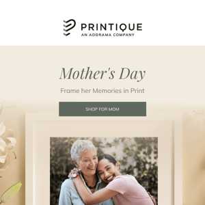 Mother's Day: Frame her Memories in Print