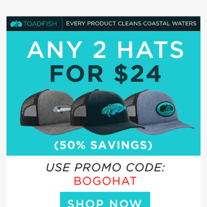 BOGO on all hats - Save 50%