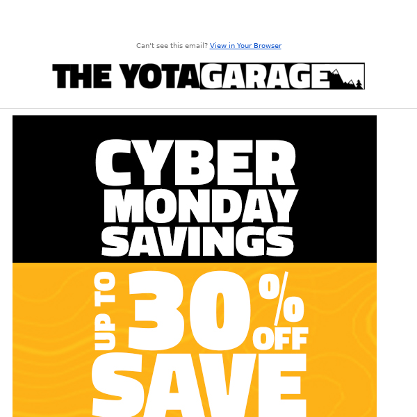 Cyber Monday Savings Up to 30% OFF