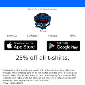 Score 25% off on all t-shirts 👕