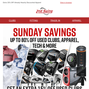 Sunday Savings ⛳ Up to 80% OFF Used Clubs, Tech, Apparel & More + FREE Shipping Sitewide