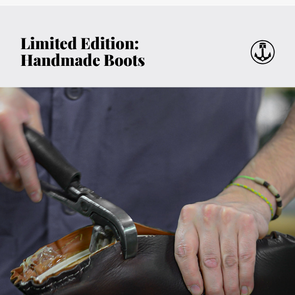 Handmade Boots Built For A Lifetime And More
