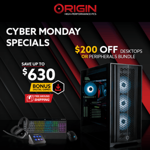 🚨 Last Chance 🚨 ORIGIN PC Cyber Monday deals