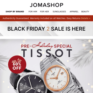 TISSOT WATCHES 🎄 PRE-HOLIDAY SPECIAL