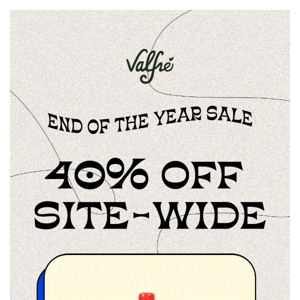 40% OFF SITE-WIDE STARTS NOW!