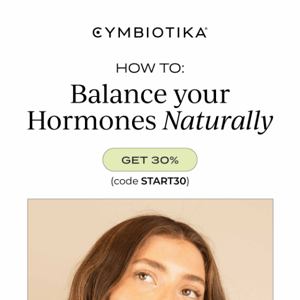 Your Guide to Balancing Hormones