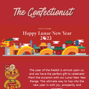 ✨ Celebrate Lunar New Year in The Confectionist Style! 🧧