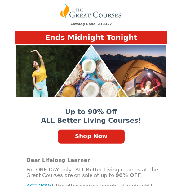 Up to 90% Off ALL Better Living Courses!